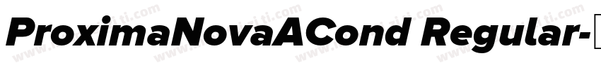 ProximaNovaACond Regular字体转换